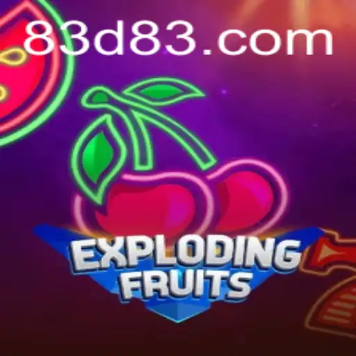 ExplodingFruits: Desvende o Novo Fenômeno de 83d.com